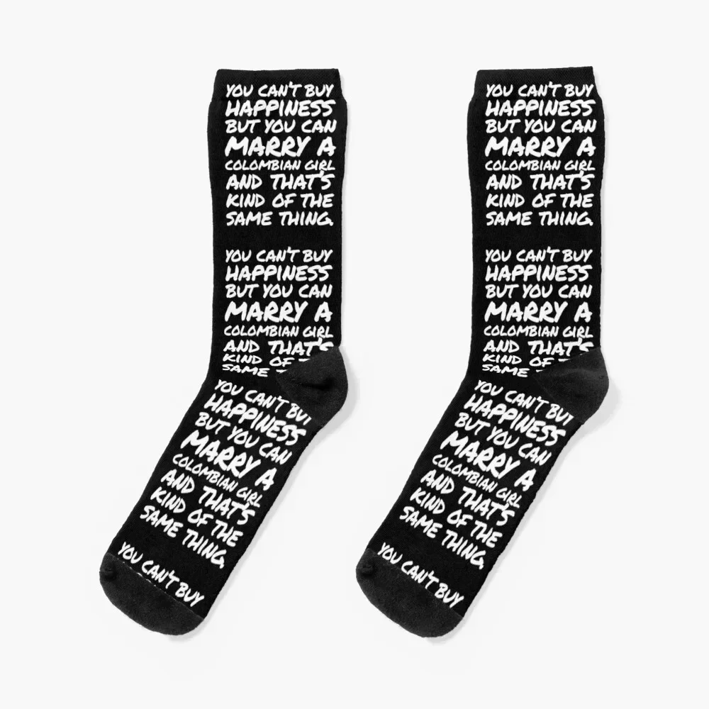 You cant buy happiness but you can Marry an Colombian Girl Socks floral christmas gifts hip hop Socks Ladies Men's