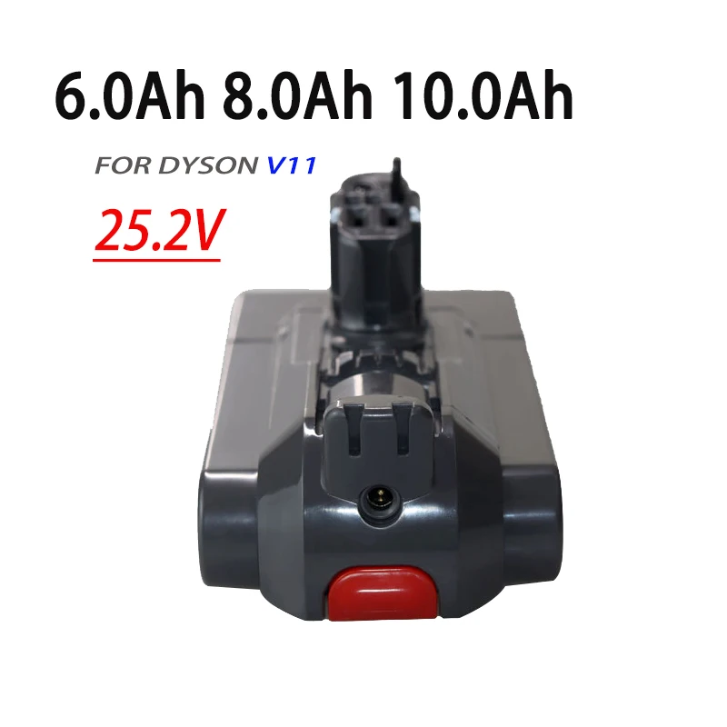 

V11 25.2V 6000mAh 8000mAh 10000mAh for Dyson Lithium Click-in Rechargeable Battery Vacuum Cleaners V11 Absolute Extra SV15