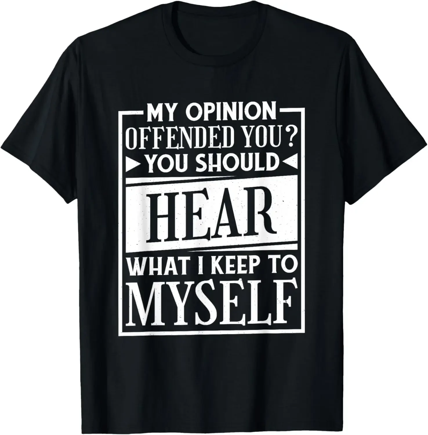My Opinion Offended You Funny Sarcastic Humor T-Shirt High Quality Cotton Woman Men Clothing Streetwear Tops Tee