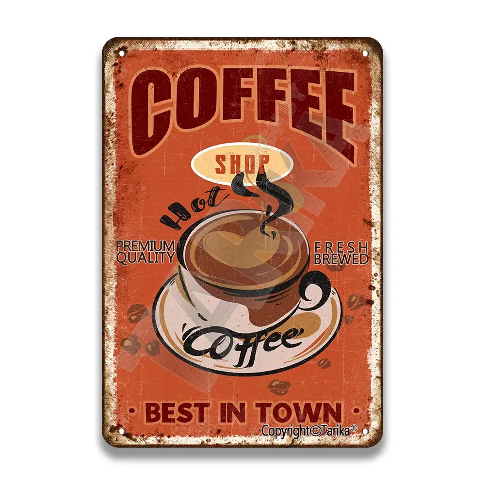 Coffee Shop Hot Coffee Premium Quality Fresh Brewed Best in Town Vintage Look Tin 20X30 cm Decoration Crafts Sign for Home Kitch