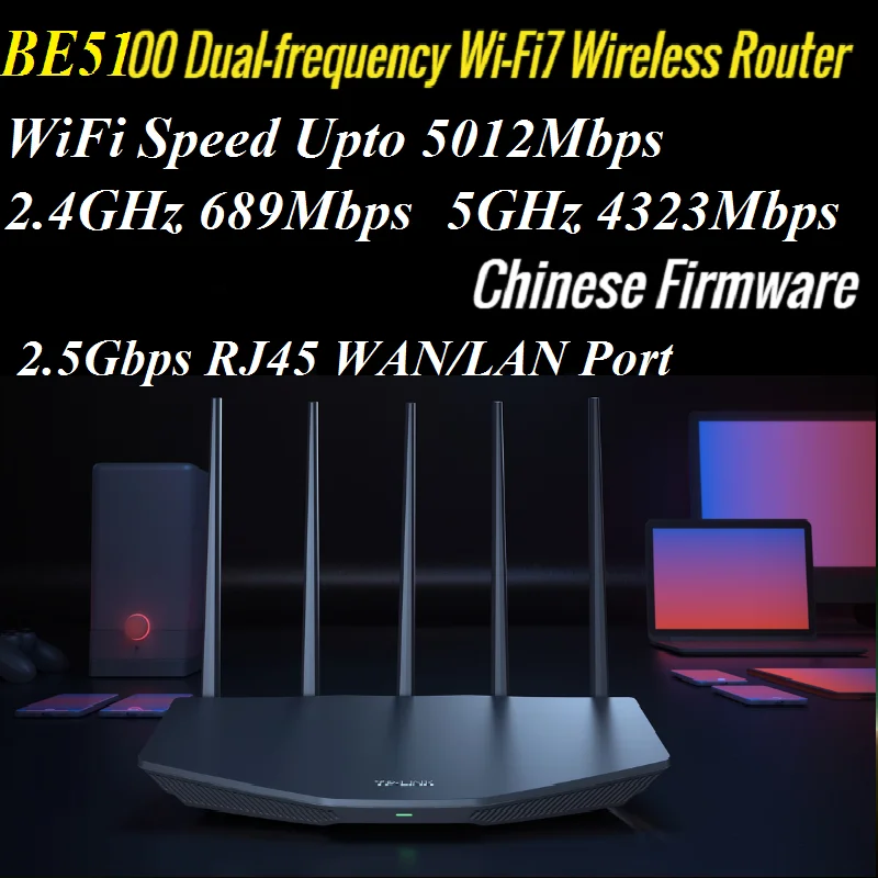 

2.5Gbps RJ45, IEEE 802.11be WiFi-7 Router BE5100 WiFi7 Wireless Mesh Router Dual-frequency Wireless Router 2.4G 689M, 5G 4323M