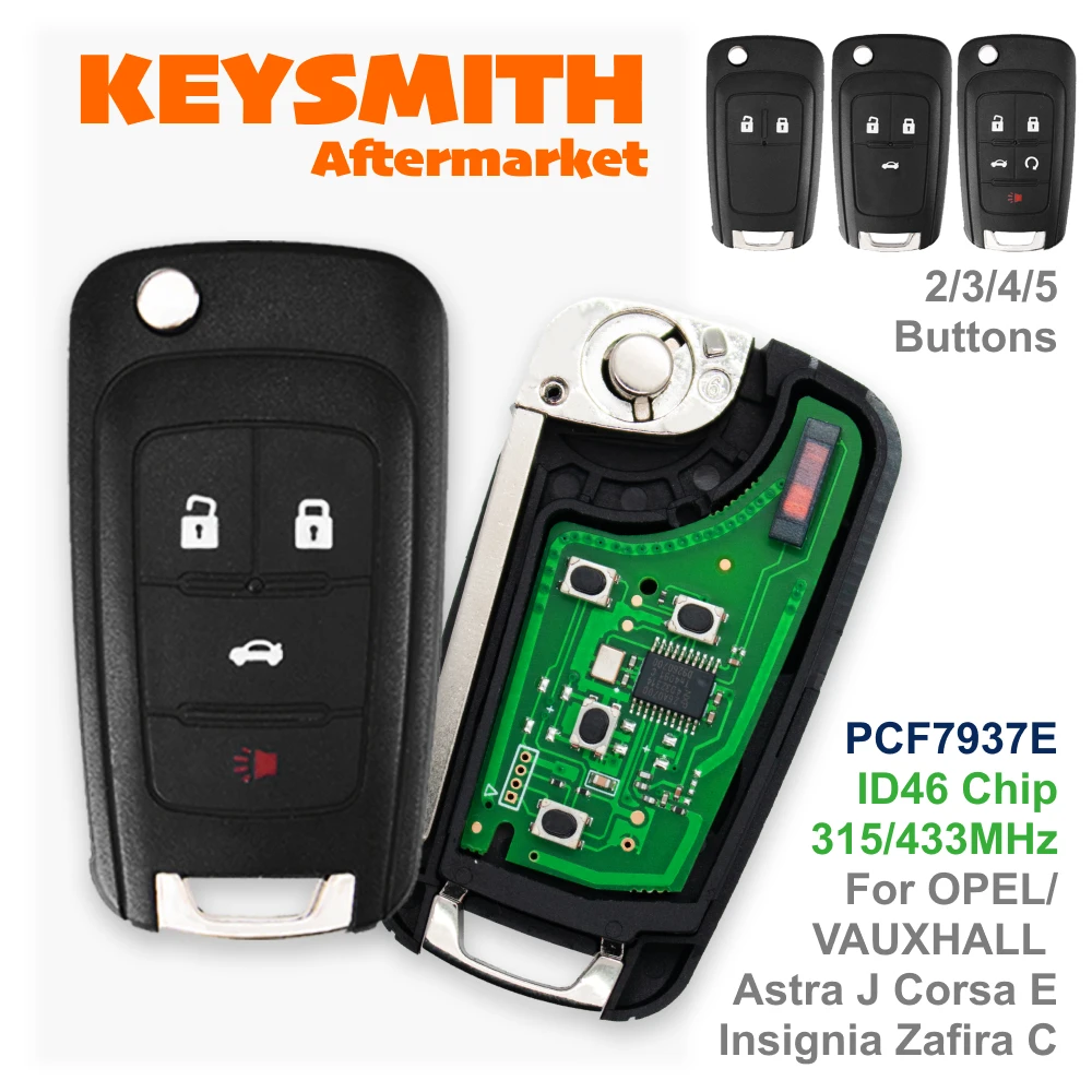 

KEYSMITH Buttons 2/3/4/5 Remote Flip Key Chip PCF7937E ID46 315/433MHz For OPEL/VAUXHALL Astra J Corsa E Insignia Zafira C