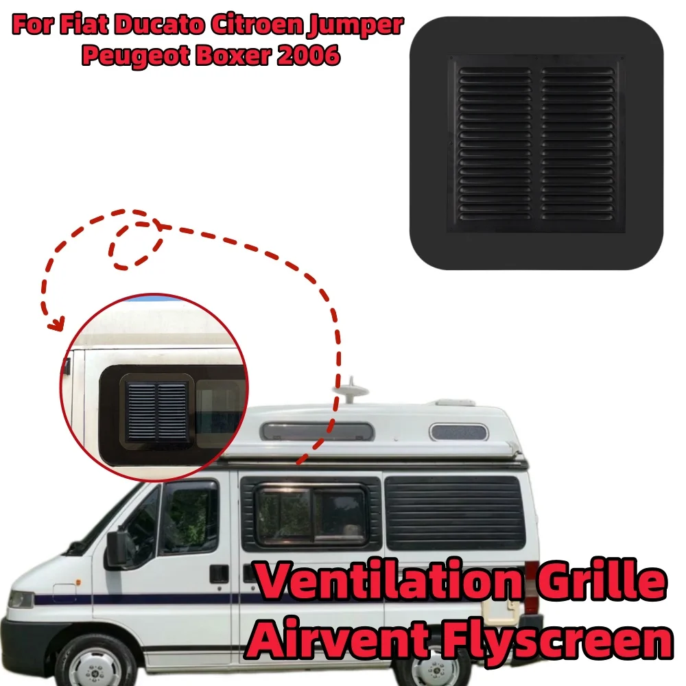 RV Ventilation Grille Airvent Flyscreen Caravan Sliding Window Anti-Theft Net For Fiat Ducato Citroen Jumper Peugeot Boxer 2006