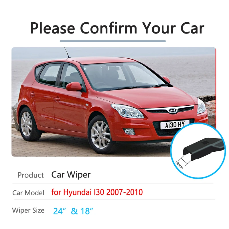 Car Wiper Blades for Hyundai I30 2007 2008 2009 2010 FD 30 Front Windscreen Windshield Washer Brushes Car Accessories Stickers