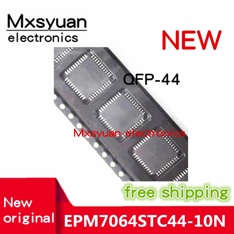 2pcs~10pcs/LOT EPM7064S EPM7064STC44-10N EPM7064STC44 EPM7064S QFP44  New original