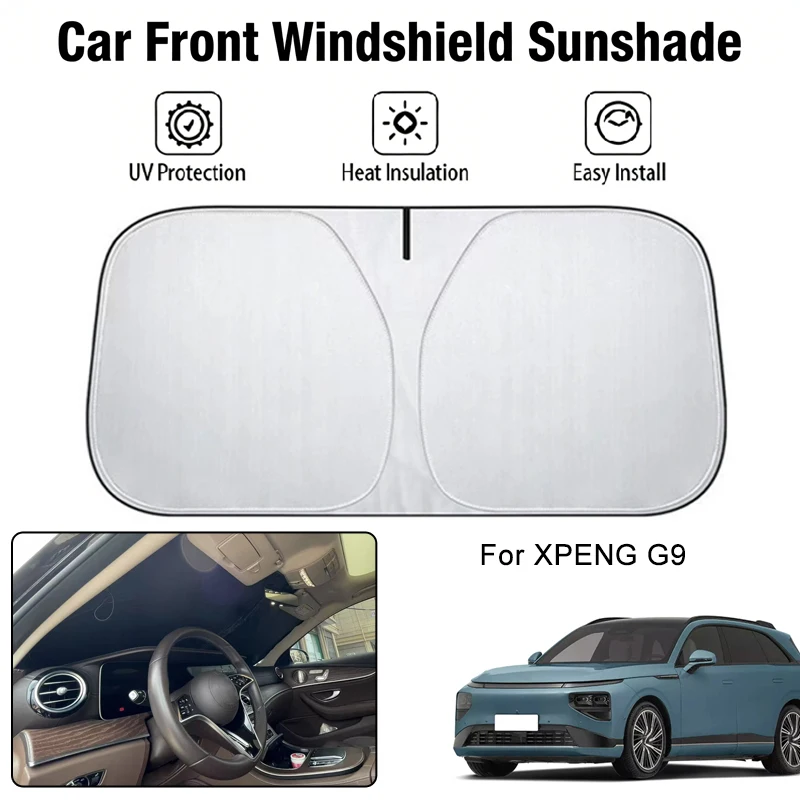 

Car Front Windshield Sunshade Cover For XPENG G9 UV Block Heat Insulation Auto Interior Sun Protection Accessories