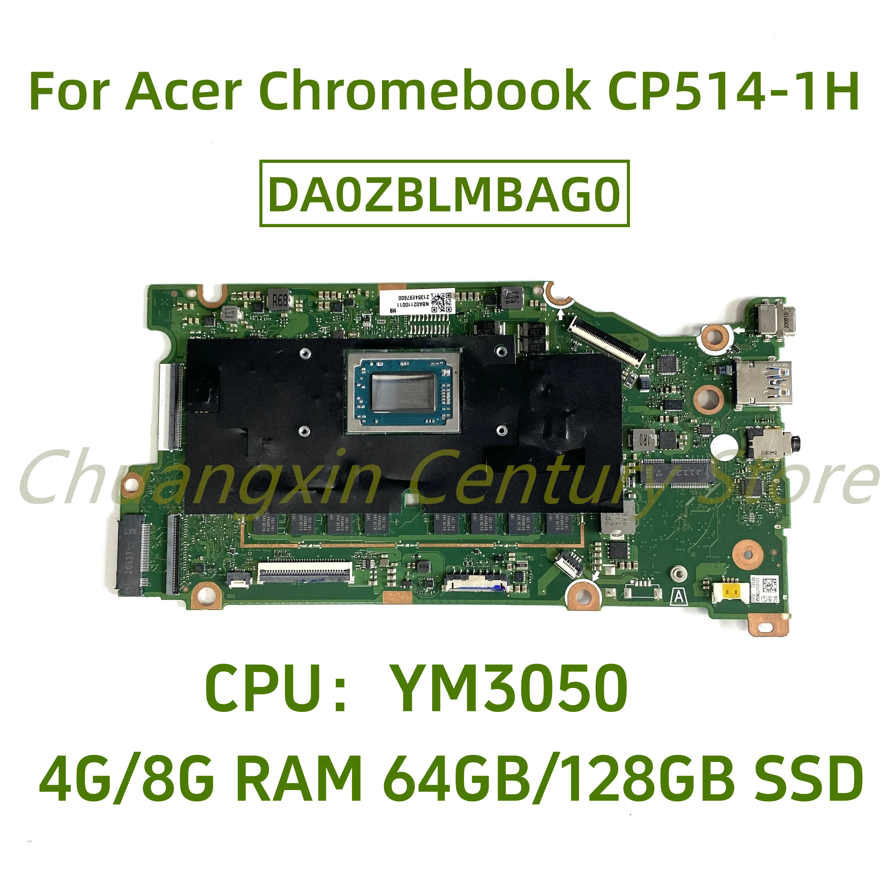 

DA0ZBLMBAG0 with YM3050CPU 4G/8GB RAM 64GB/128GB SSD suitable for Acer Chromebook CP514-1H laptop motherboard