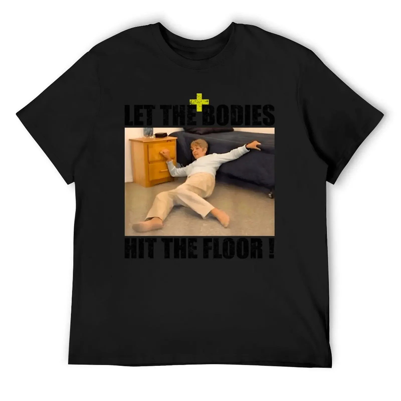 

let the bodies hit the floor T-Shirt aesthetic clothes funny costumes quick drying mens graphic t-shirts anime
