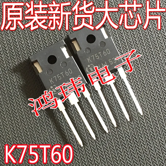 IKW75N60T K75T60 TO-247 600V 75A 10PCS