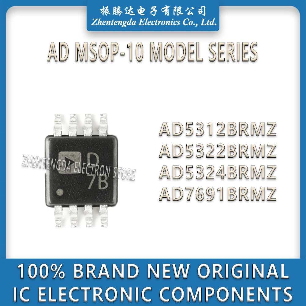 AD5312BRMZ D6B AD5322BRMZ D7A D7B AD5324BRMZ DDB AD7691BRMZ C4E AD5312 AD5322 AD5324 AD7691 IC Chip MSOP-10