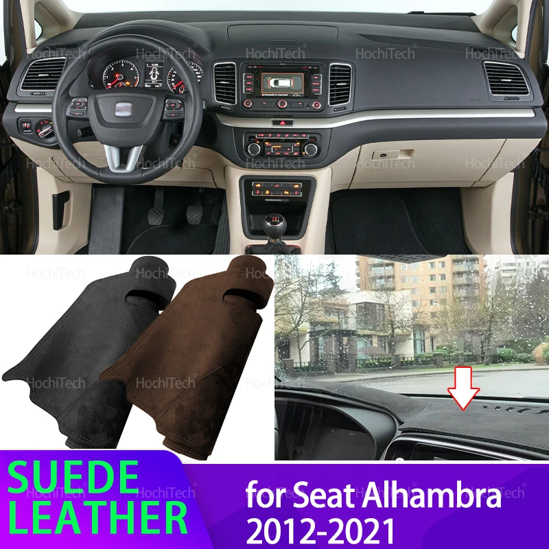 

For Seat Alhambra 2012-2021 Suede Leather Dashmat Dashboard Cover Black/Brown Instrument Panel Sunscreen Pad Ornaments 2012 2013