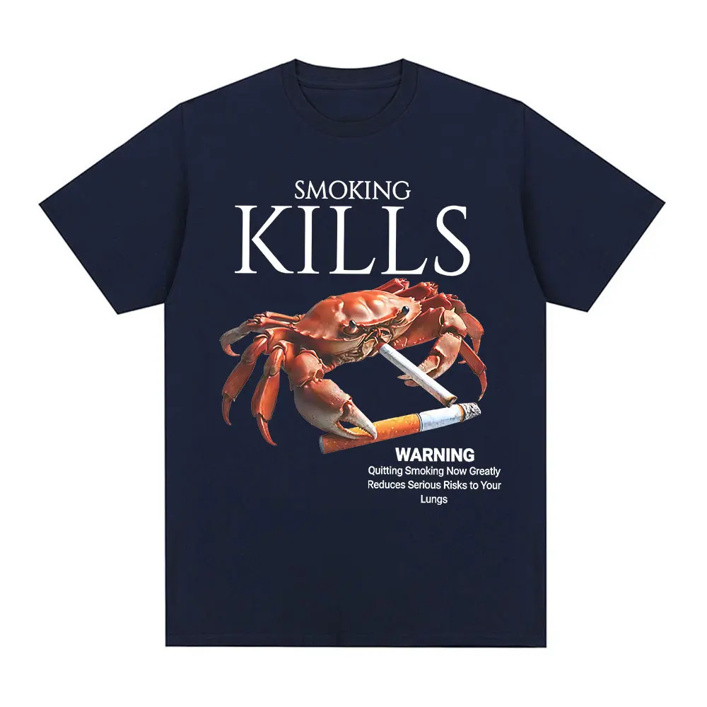 Smoking Kills Crab T Shirts Unhinged Weirdcore Weird Graphic T-Shirt Harajuku Cotton Short Sleeve Tee Shirt Oversized Streetwear