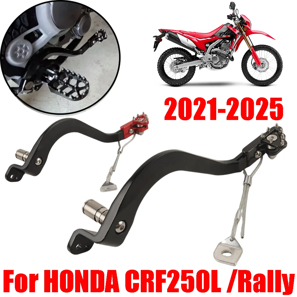 

Для Honda CRF250L CRF250 Rally CRF 250L CRF 250 L 2021-2025 аксессуары для мотоциклов противоскользящий кованый задний рычаг педали тормоза