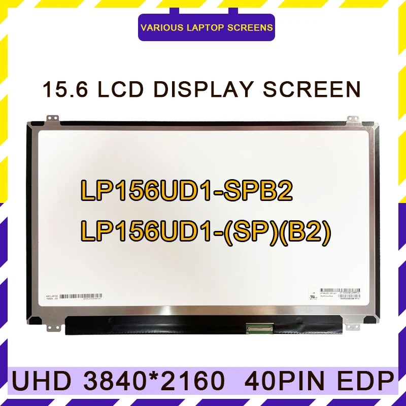 

LP156UD1-SPB2 fit LP156UD1-SPC1 LP156UD1-SPA1 15.6-inch 4K IPS UHD Laptop LCD Screen LED Display Matrix 3840*2160 eDP 40Pins