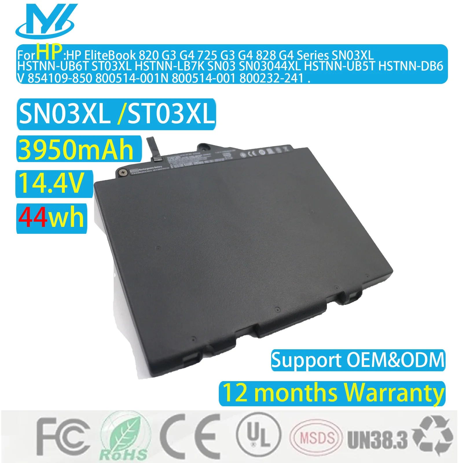 

New SN03XL ST03XL Laptop Battery for HP EliteBook 820 G3 820 G4 725 G3 725 G4 Series 800514-001 800232-541 800232-241 800232-271