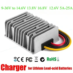 DC DC Battery Charger 9-36V 12V 24V to 14.6V 13.8V 16.8V 12.6V 5A-25A Constant Current for Lead-acid Lithium Batteries Lifepo4