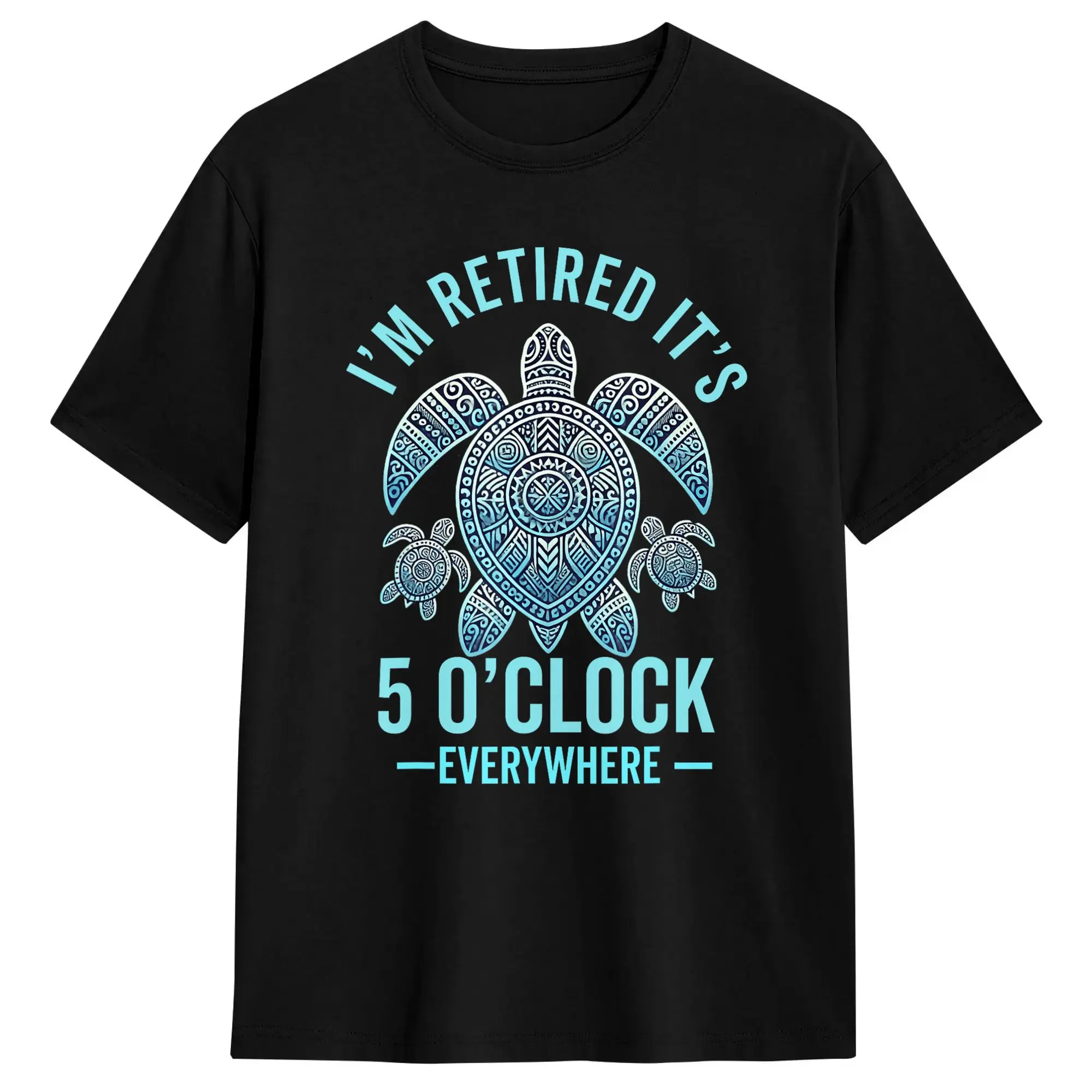 I‘m Retired  It’s 5 o‘clock Everywhere Retirement Retiree T Shirt Beach  Cotton T-Shirts For Adult Harajuku Printed Tshirt