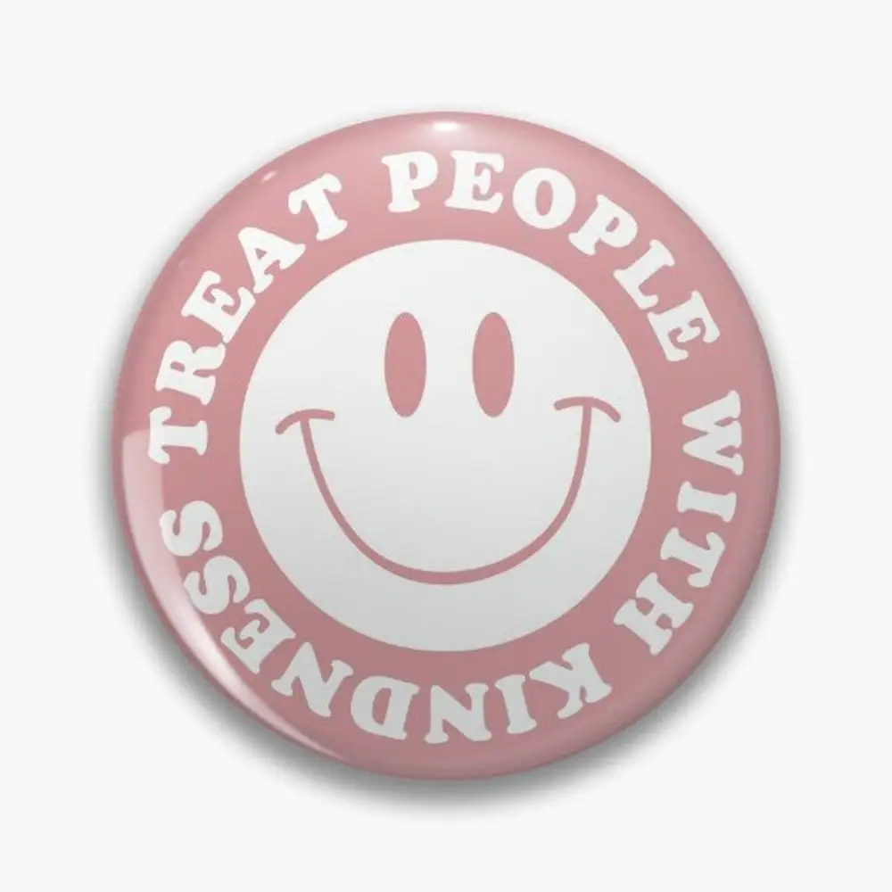 Treat People With Kindness Pin Buttons Brooches  Jewelry Accessory Customize Brooch Fashion Lapel Badges