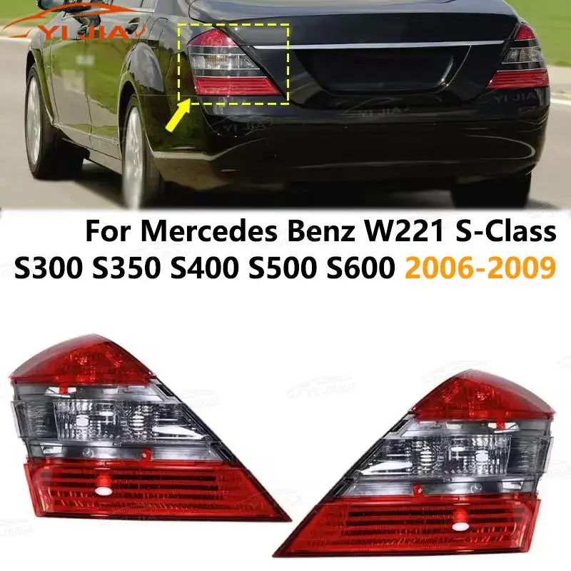 Car Accessories For Mercedes Benz W221 S-Class S300 S350 S400 S500 S600 2006-2009 Taillight Housing No bulb Rear Tail Light