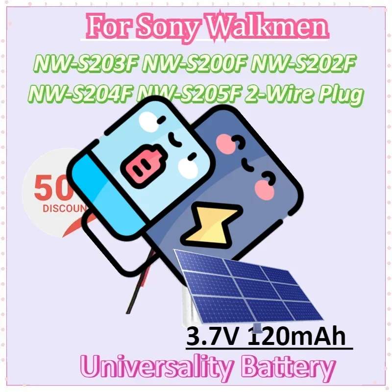 

3.7V 120mAh for Sony Walkmen NW-S203F NW-S200F NW-S202F NW-S204F NW-S205F 2-Wire Plug Player Universality Battery