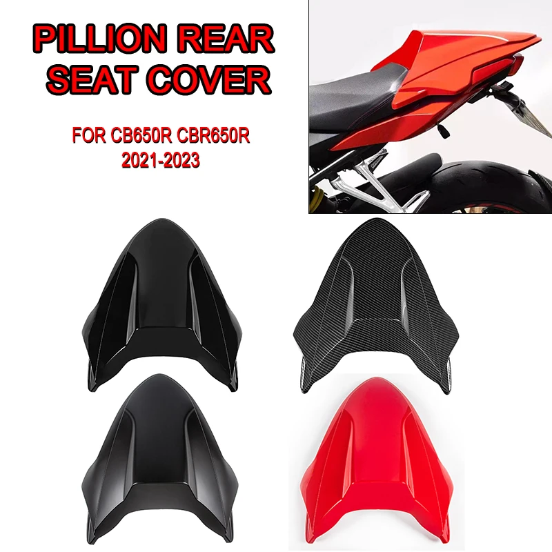 

For Honda CB650R CBR650R CB CBR 650R 2021 2022 2023 Rear Seat Cover Cowl Passenger Pillion Tail Fairing Motorcycle Accessories