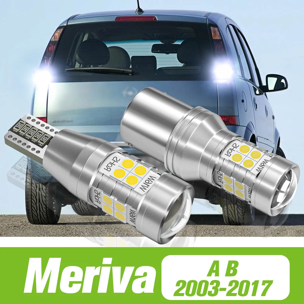 

2pcs For Opel Meriva A B 2003-2017 LED Reverse Light Backup Lamp 2004 2005 2006 2007 2008 2009 2010 2011 2012 2013 Accessories