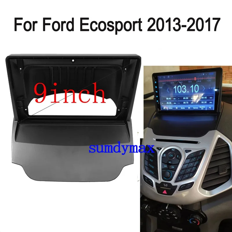 

Автомобильный GPS-навигатор, стерео для Ford Ecosport 2013-2017, радио, облицовка, рамка, подходит для 2Din, 9 дюймов, экран головного устройства