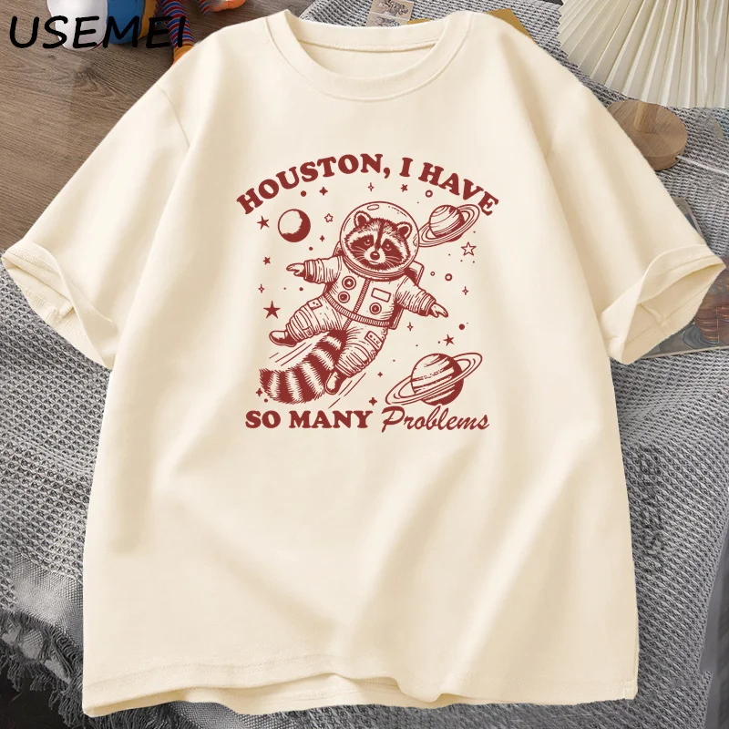 Houston I Have So Many Problems T Shirt Men Women Funny Vintage Funny Raccoon in Space Animal T-shirt Harajuku Cotton Tees - view 3