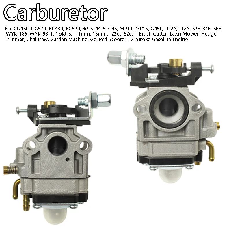 Carburetor CG430/520 BC430/520 40/44-5 MP11-15 TU/TL26 11/15mm 22-52cc 2-Stroke Brush Cutter Lawn Mower Chainsaw Hedge Trimmer