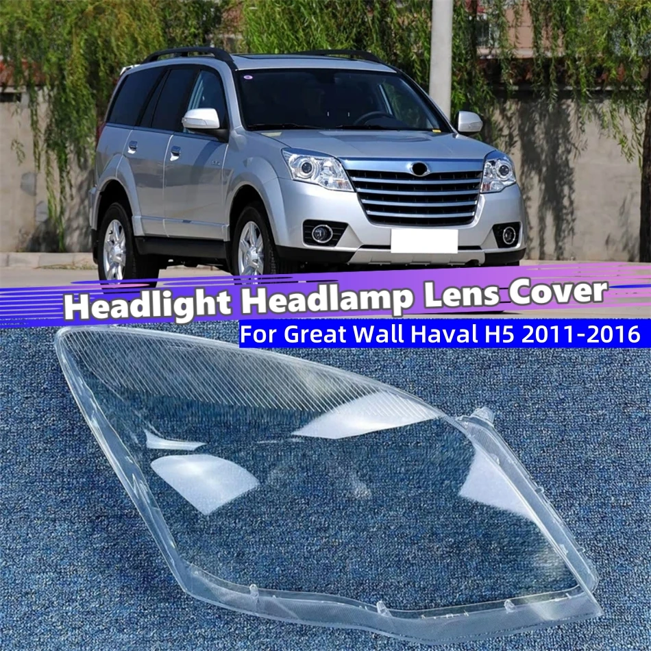 

For Great Wall Haval H5 2011 2012 2013 2014 2015 2016 Car Products Polycarbonate High Gloss Fully Transparent Headlights Glass