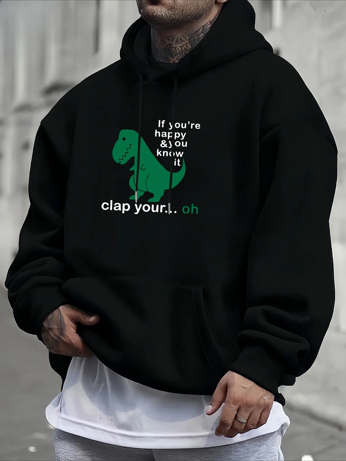 Men Hip Hop Sport Hoodie Funny Green Dinosaur If You're Happy Slogan Front Print Humor Streetwear Loose Fit Hooded Pullover