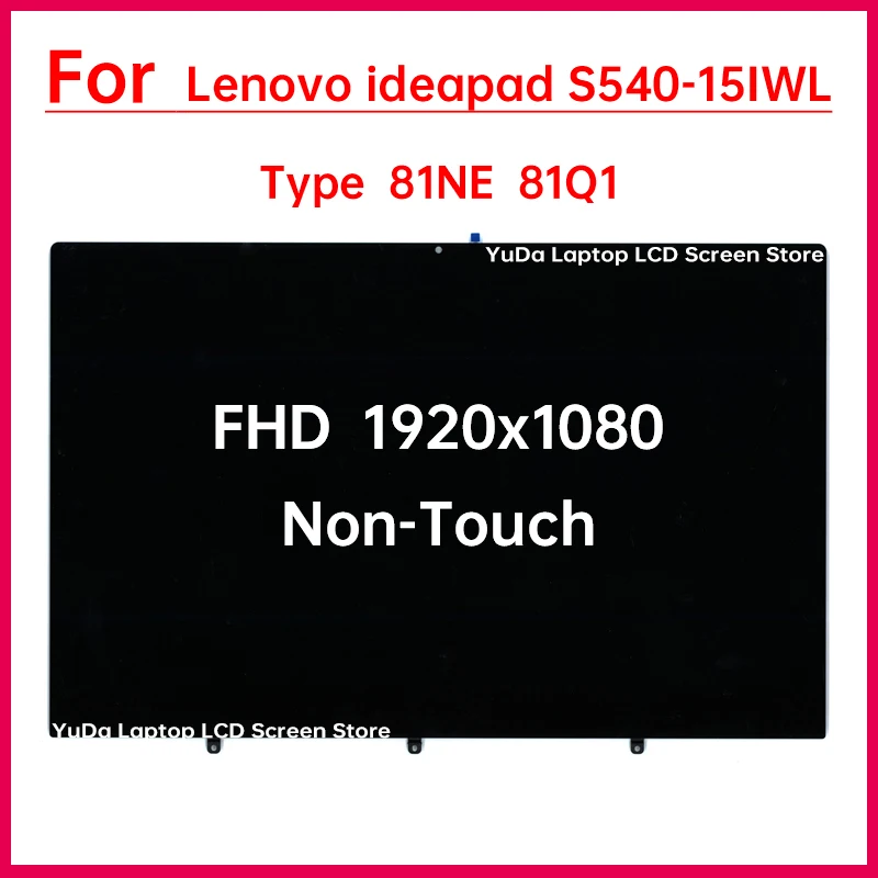 

15.6" LCD Screen For Lenovo ideapad S540-15IWL Type 81NE 81Q1 Display Digitizer With Frame Assembly Replacement FHD 1920x1080
