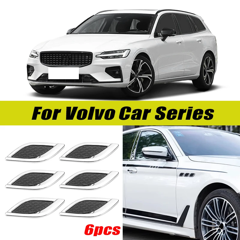 6Pcs Chrome / Black 3D Car Side Fender Air Vent Hood Scoop Outlet Cover Decorative Trim For Volvo S40 S60 S90 V40 V60 V90 XC40