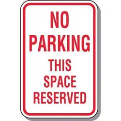 Reserved Parking Sign