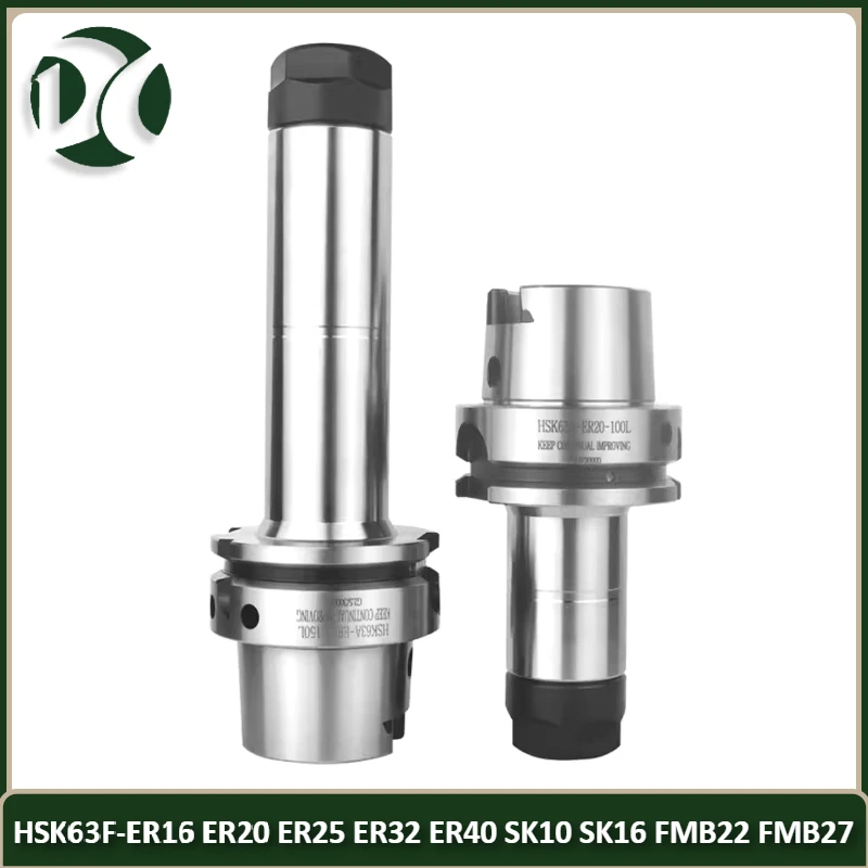 HSK63F Tool Holder ER16 ER20 ER25 ER32 ER40 SK10 SK16 Chuck Collet FMB22 FMB27  tool holder bracket tool CNC Machine Parts