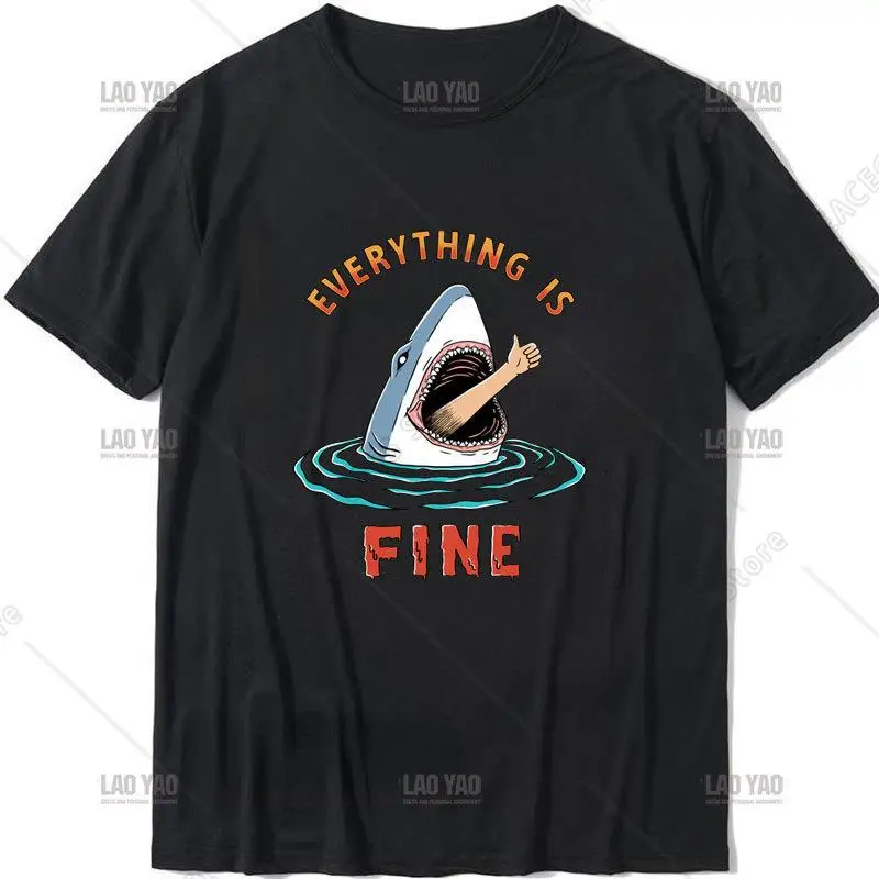 Everything Is Fine Funny Shark Cartoon Graphic Tshirts Woman Man Summer Breathable Quick Drying Outdoors Tshirt Street Fashion