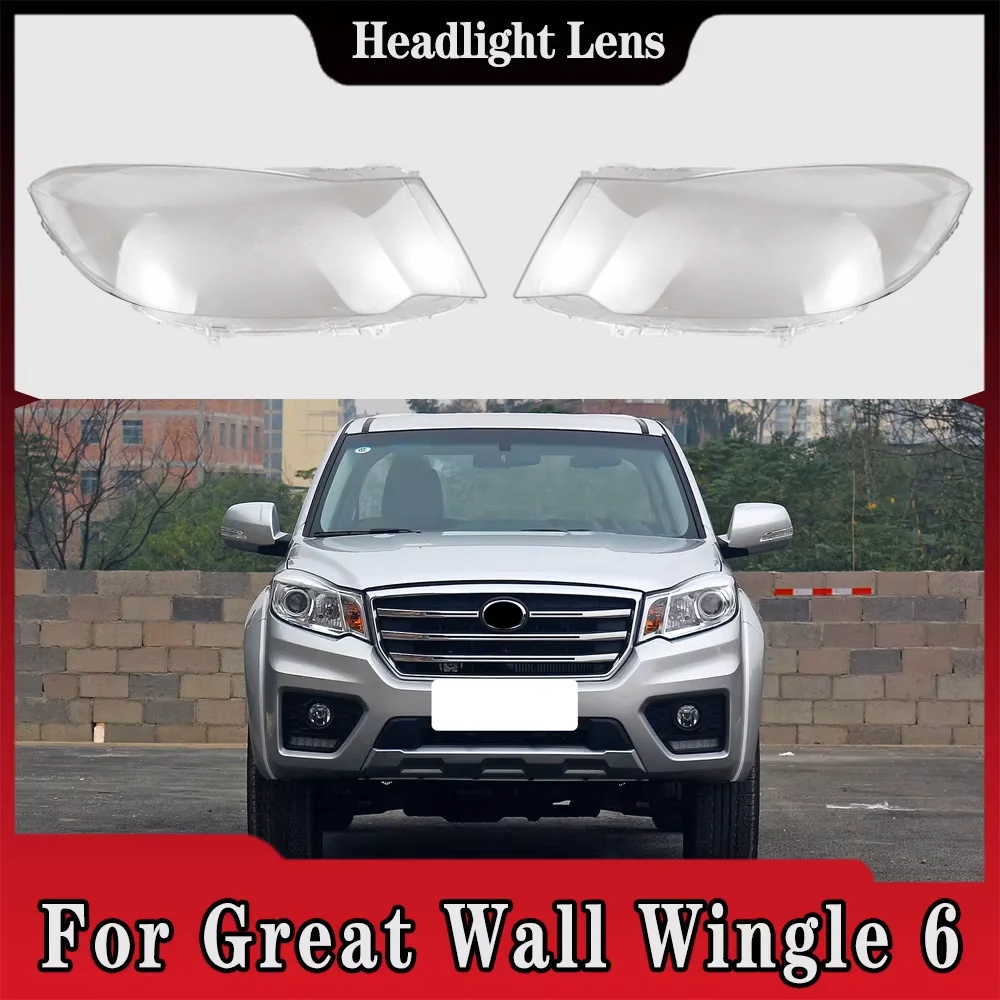 

For Great Wall Wingle 6 Car Front Headlamp Cover Transparent Headlight Shell Lens Replace Original Lampshade Plexiglass