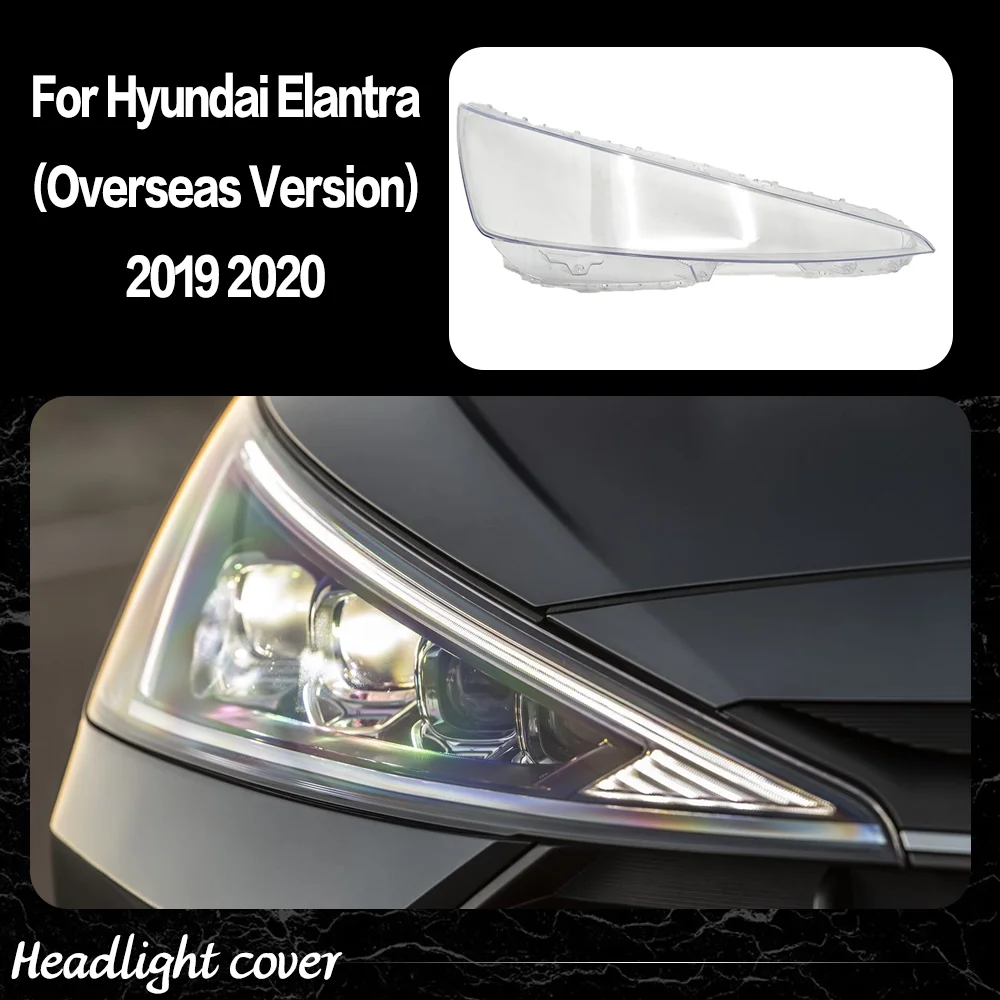 

Крышка передней фары для Hyundai Elantra (зарубежная версия) 2019 2020, корпус фары, абажур из плексигласа, замена оригинальной линзы
