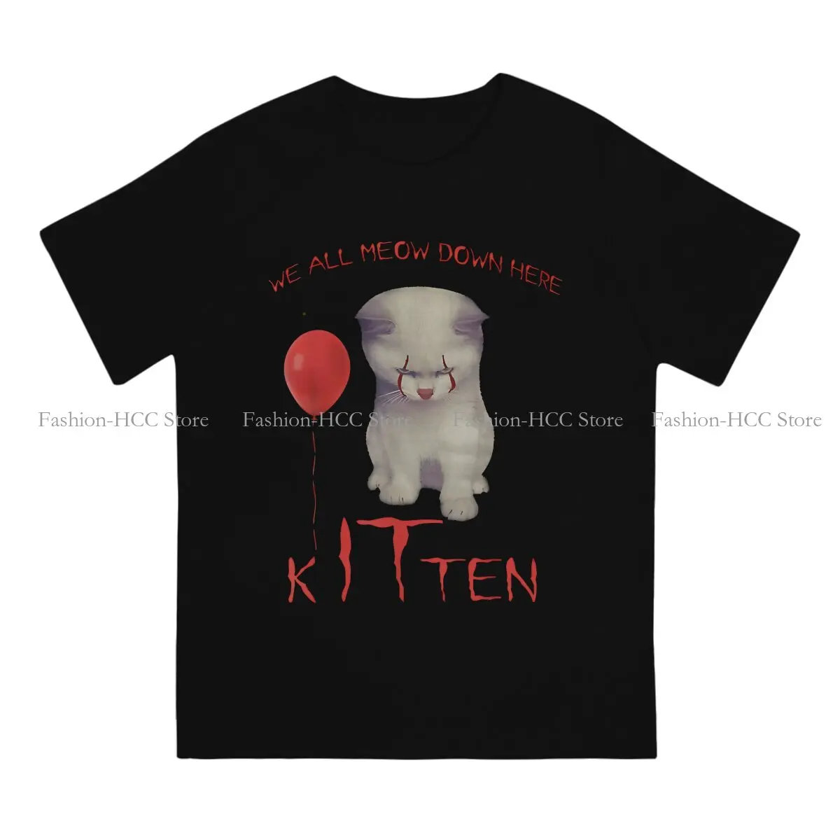 We All Down Here Cat Kitten Clown Halloween Scary Cat Round Collar TShirt Hey Riddle Riddle Pure Cotton Original T Shirt Man's