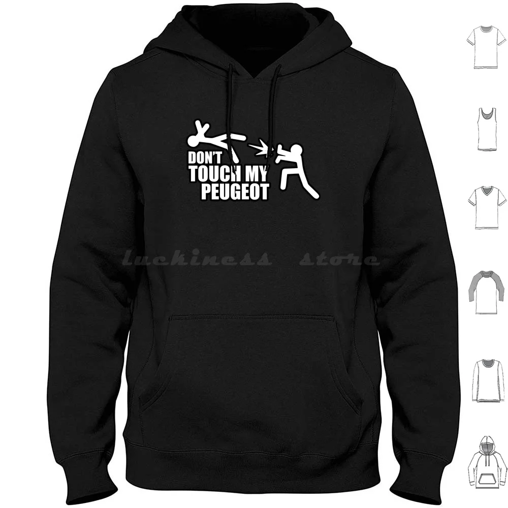 Funny Label Warning , Do Not Touch My Hoodies Long Sleeve Rcz Car Cars Classic French Retro Classic Car France Classic