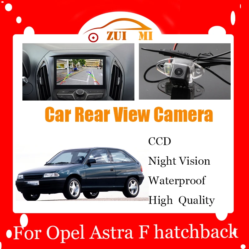 

Car Reverse Rear View Camera For Opel Astra F hatchback 1991~1998 Waterproof CCD Full HD Night Vision Backup Parking Camera