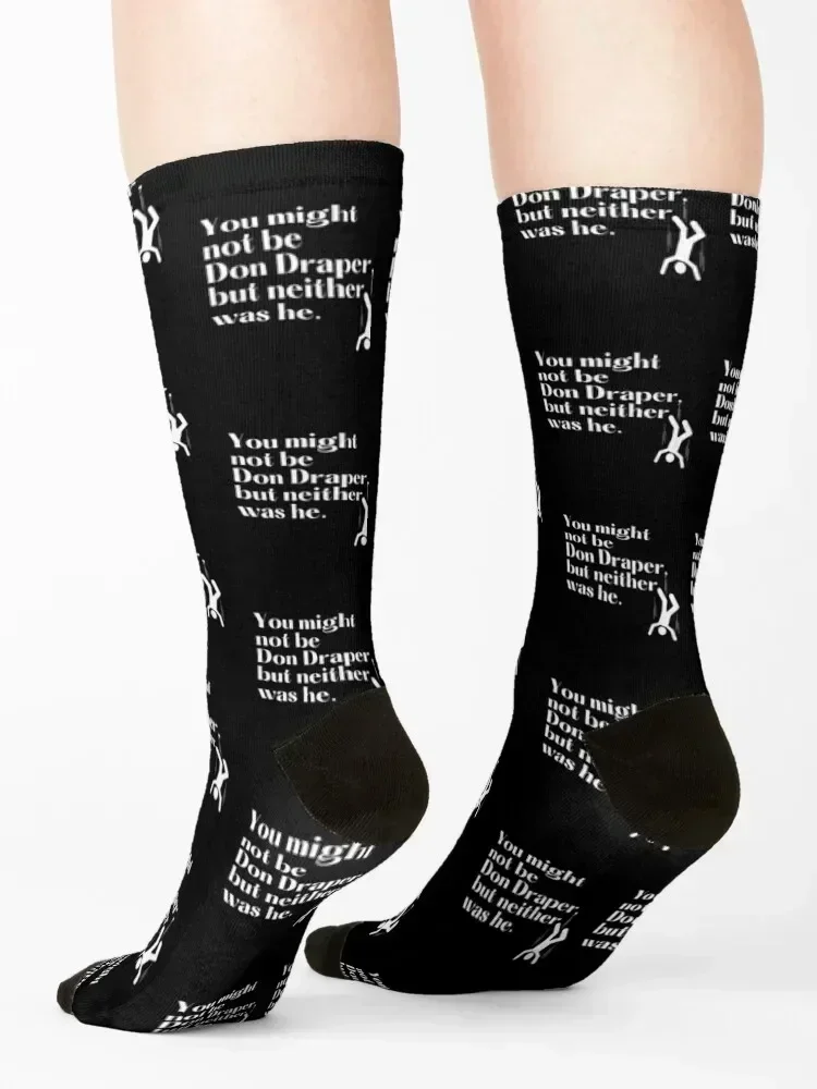 You might not be Don Draper, but neither was he Socks funny sock snow warm winter anti slip football Mens Socks Women's