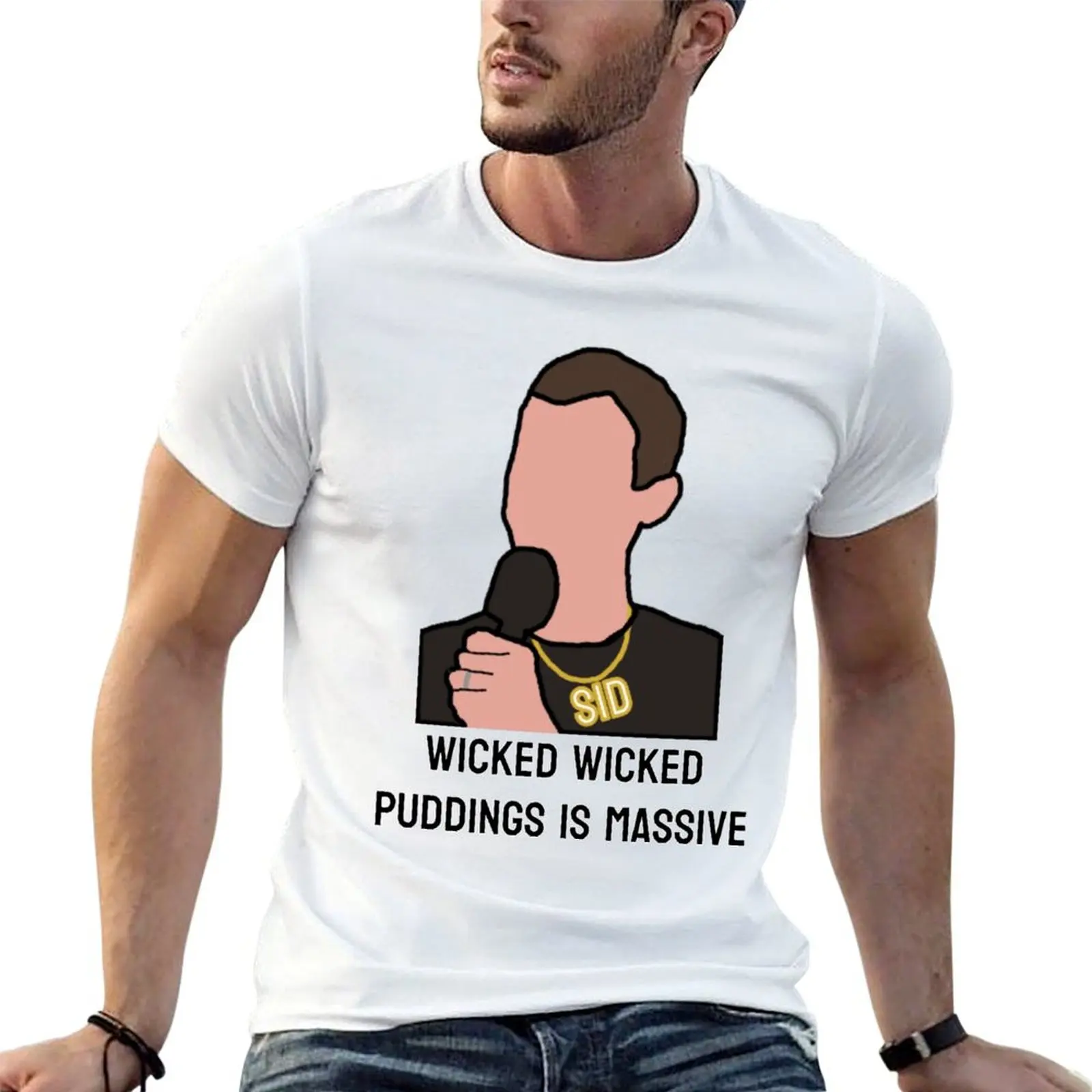 Wicked Wicked Puddings Is Massive - Steve Sidwell - That Peter Crouch Podcast T-Shirt Casual Trendy Streetwear Tee Shirt