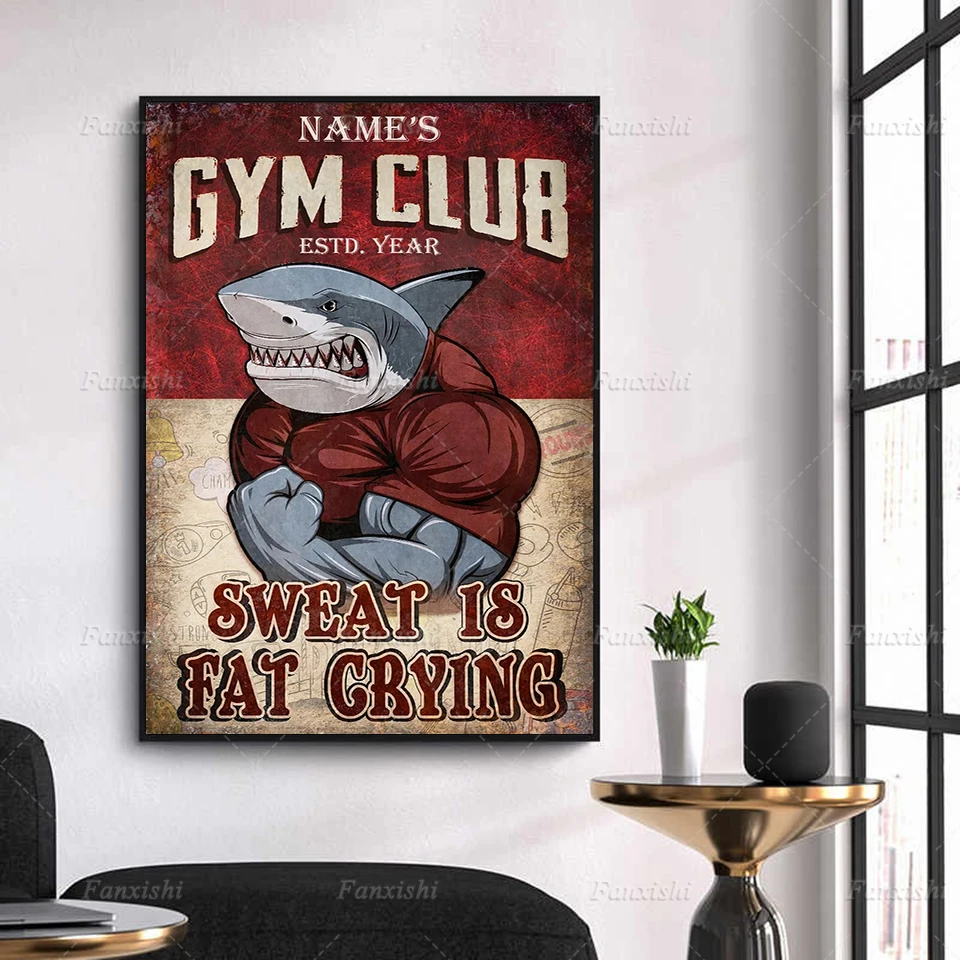 

Print Painting Home Wall Art Decor Name'S Gym Club Estd Year Sweat Is Fat Crying Shark Gym Vintage Modular Picture Canvas Poster