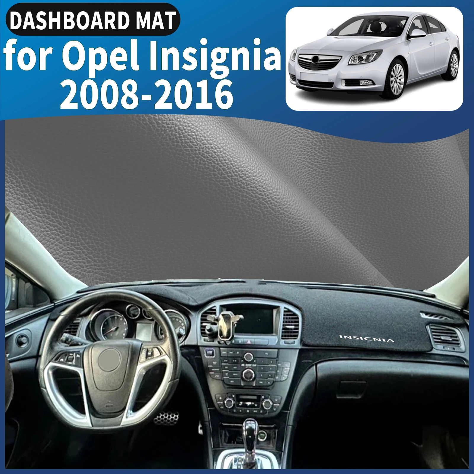 

fit for Opel Insignia A 2008 2009 2010 2011-2016 Car Dashmat Dashboard Cover Pad DashMat Sunshade Accessories Protective Carpet