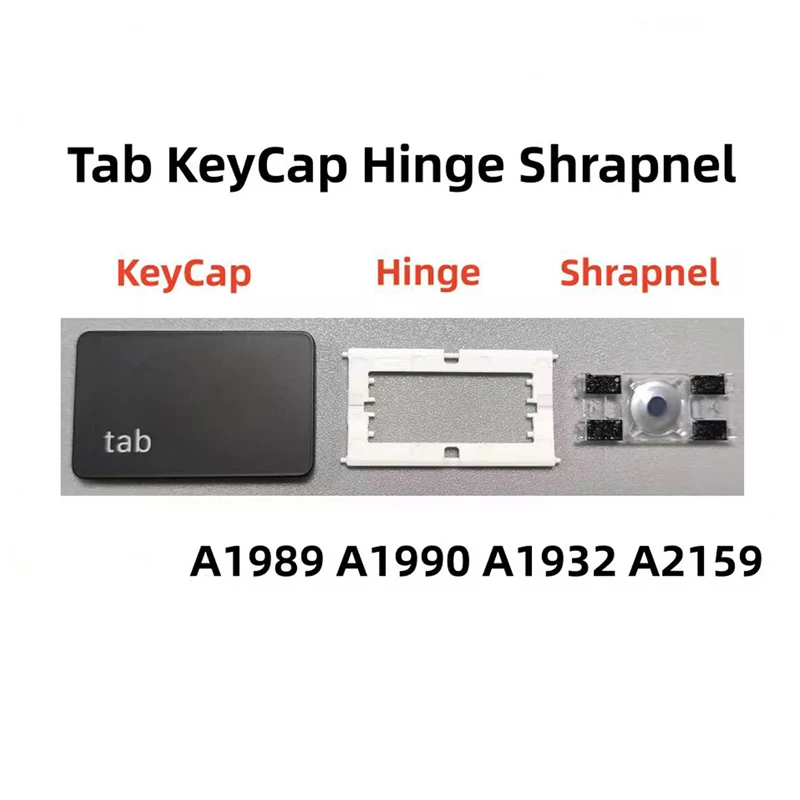 Replacement Individual Tab KeyCap Hinges and Shrapnel for MacBook Pro Model A1990 A1989 A1932 A2159 Keyboard to Replace