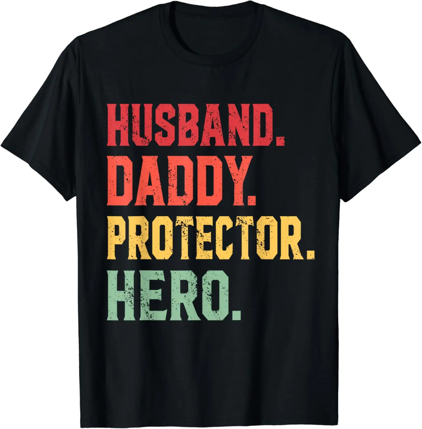 

Husband Daddy Protector Hero Gift For Dad T-Shirt