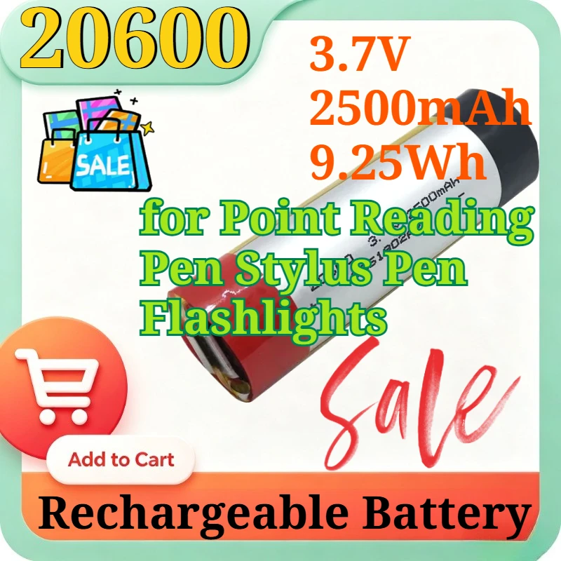 20600 3.7V 2500mAh 9.25Wh Li-ion Rechargeable Battery for Point Reading Pen Stylus Pen Flashlights High Rate Discharge Quality