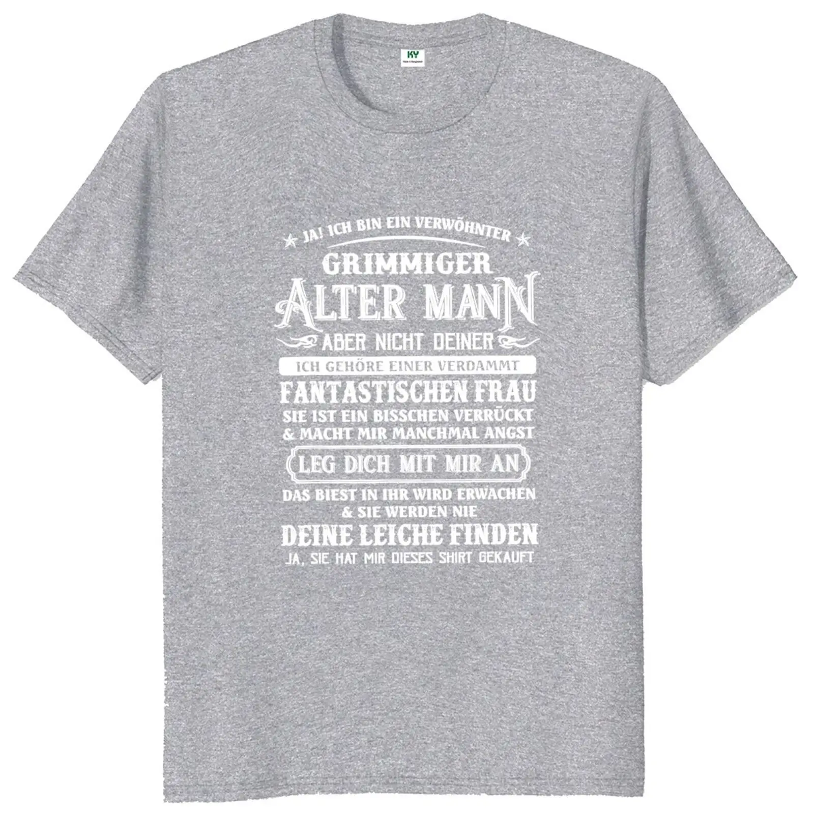 Yes I'm A Spoiled Old Man T Shirt German Humor Dad Grandpa Gift Tee Tops EU Size 100% Cotton Soft Unisex O-neck T-shirts image 3