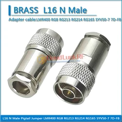 1X Pcs L16 N Male Clamp Solder For RG8 RG165 RG213 LMR400 7D-FB SYV-50-7 Plug Cable Brass Straight Coaxial RF Connector Adapters